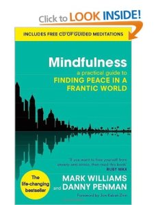 Mindfulness - by Williams and Penman - Picture from www.amazon.co.uk